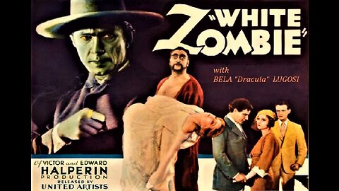 Lugosi WHITE ZOMBIE 1932 Atmospheric Film of Witch Doctor Creating Zombies FULL MOVIE