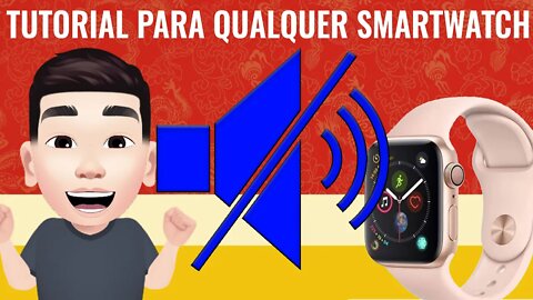 Como Fazer Parar de Sair Som no seu SmartWatch
