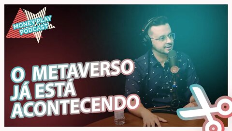 Investimentos em metaverso e o futuro para @Dinheiro Com Você - Por William Ribeiro​