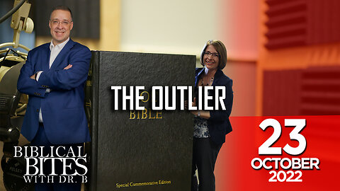 The Outlier | Biblical Bites