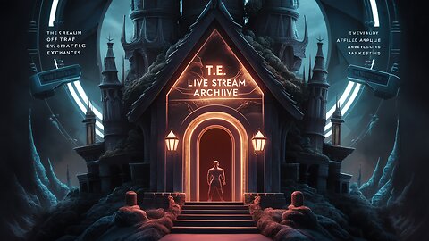 TE Live Stream 09-04-2024 (Archive 10x No Audeo)[edited]