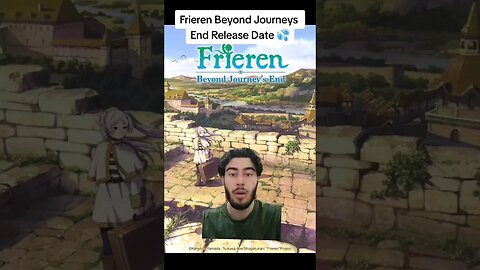 Frieren Beyond Journeys End [RELEASE DATE]