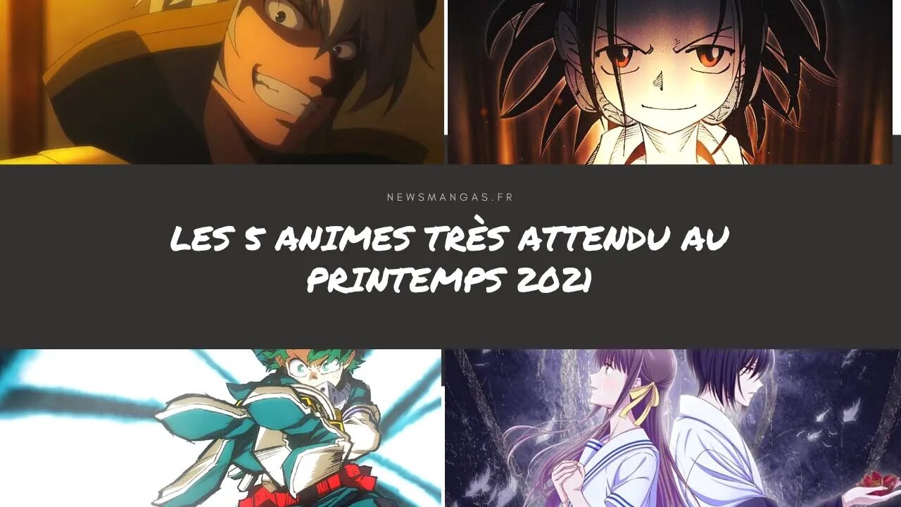 Les 5 animes Très Attendu au printemps 2021