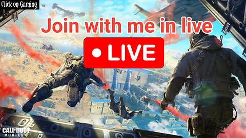 🛑Live CALL OF DUTY 🔥JOIN WITH ME ON LIVE - LIVE STREAMING - GAME PLAY - @Clickongaming