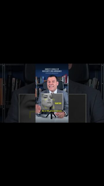 Amber Heard's signals of insecurity and ARROGANCE - #shorts