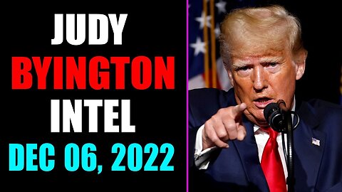 JUDY BYINGTON INTEL: RESTORED REPUBLIC VIA A GCR UPDATE AS OF DECEMBER 06, 2022