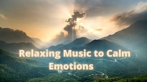 Over 3 hours of Deep Relaxation Music to Calm Nerves and Emotions.