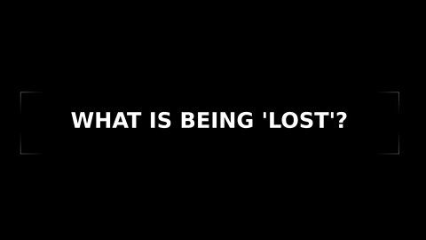 Morning Musings #98 - What does it mean to be "lost"?