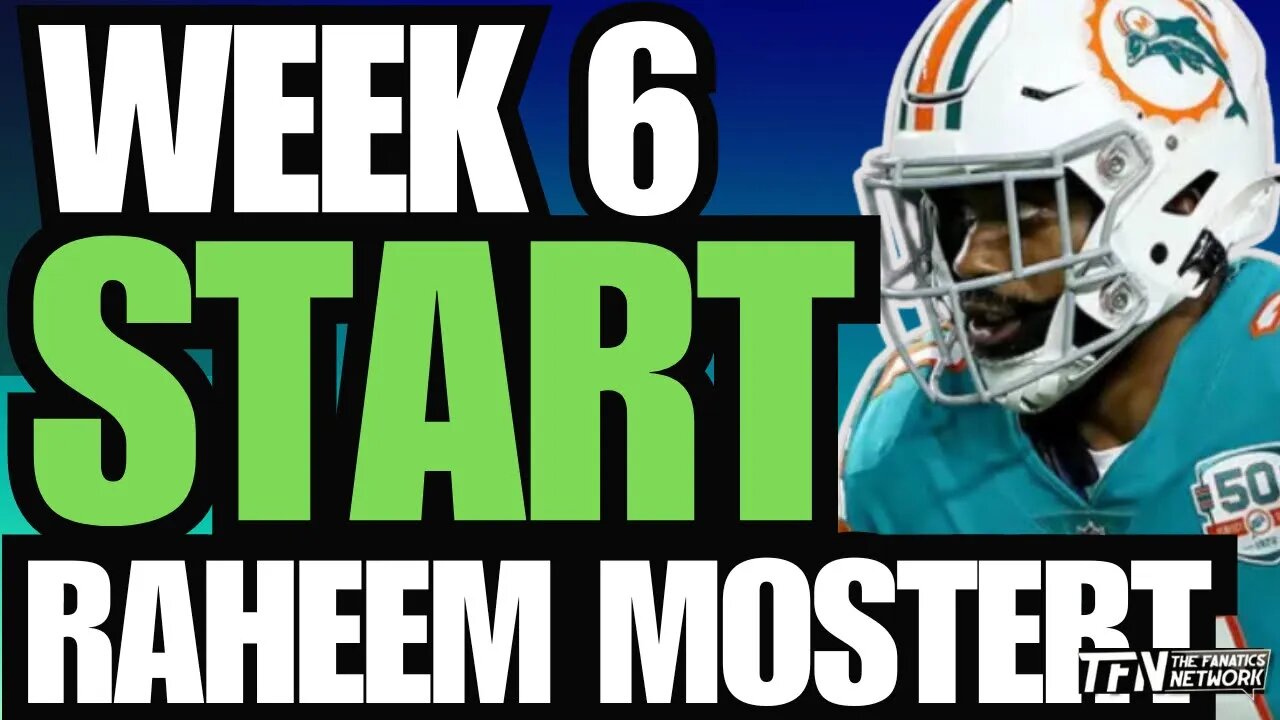 Week 6 Fantasy Football Start | RB Raheem Mostert vs Carolina