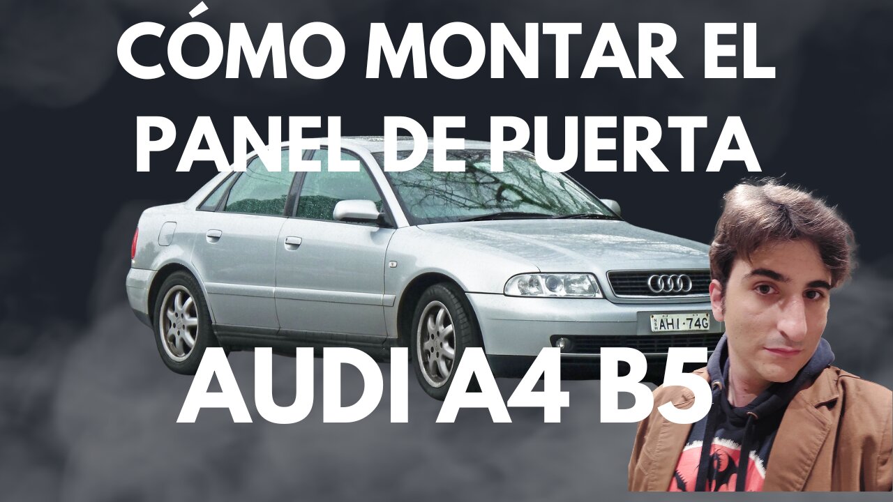 Montaje de panel de puerta delantera de Audi A4 B5