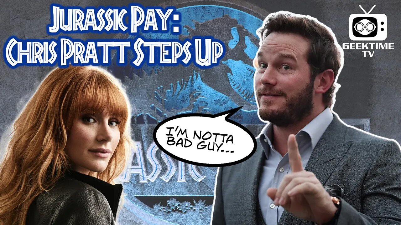 Jurassic Pay: Chris Pratt Steps Up