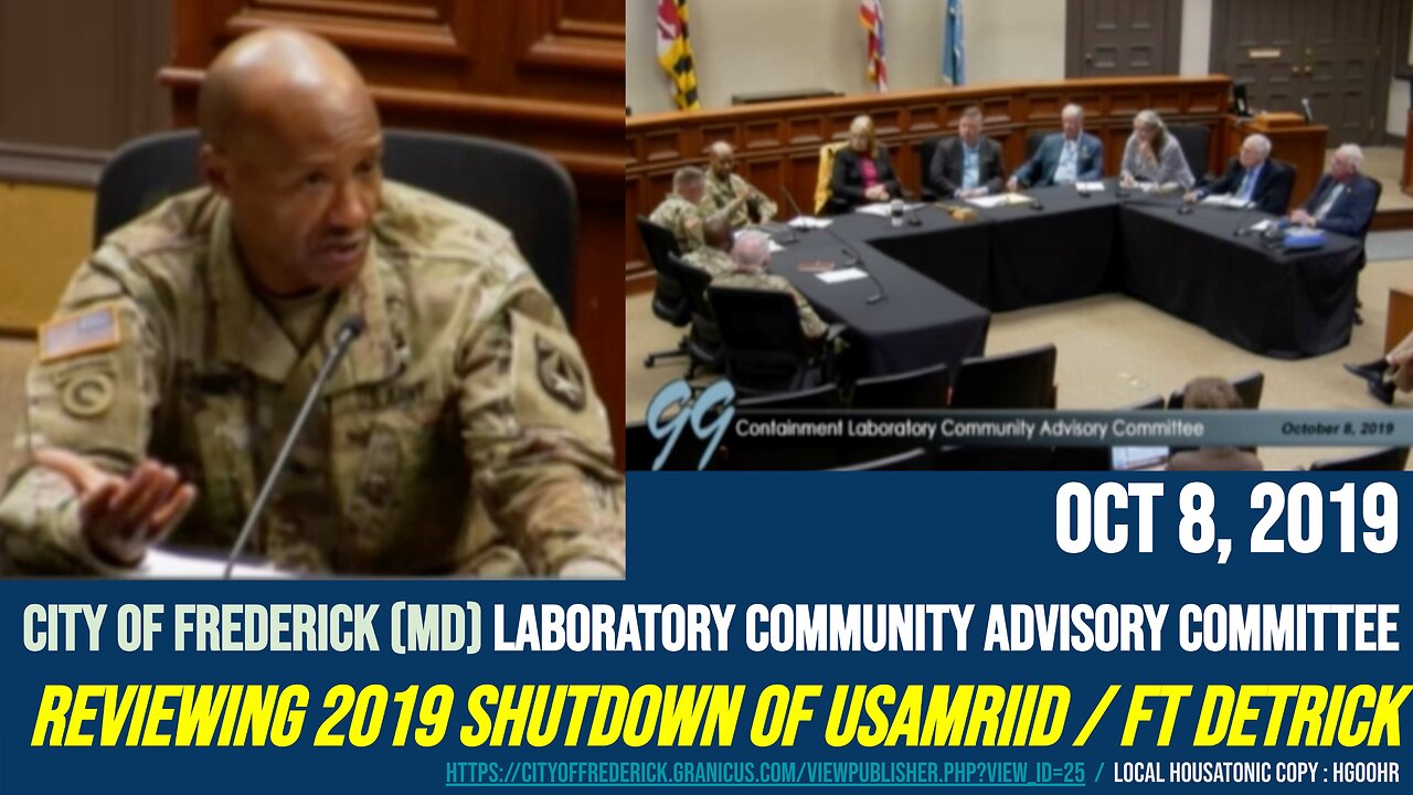 (Oct 8 2019) City of Frederick Laboratory Advisory Committee: 2019 shutdown of USAMRIID / Ft Detrick