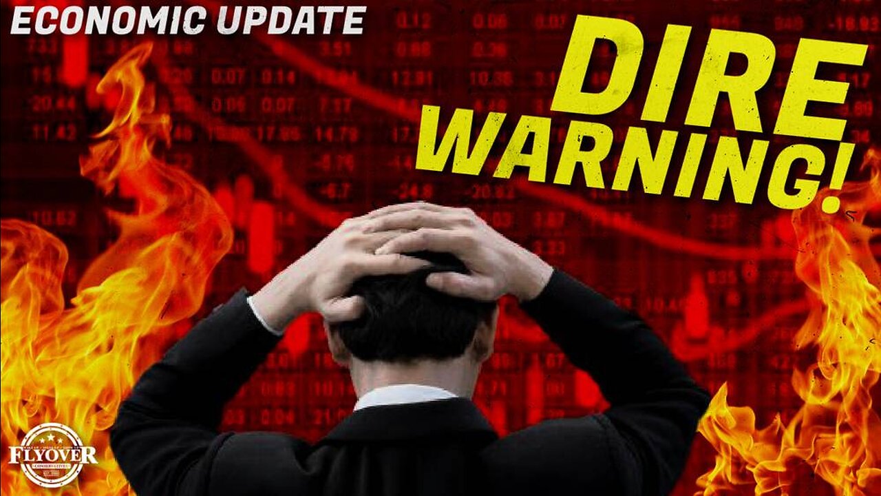 DIRE WARNING to Investors - Economic Update