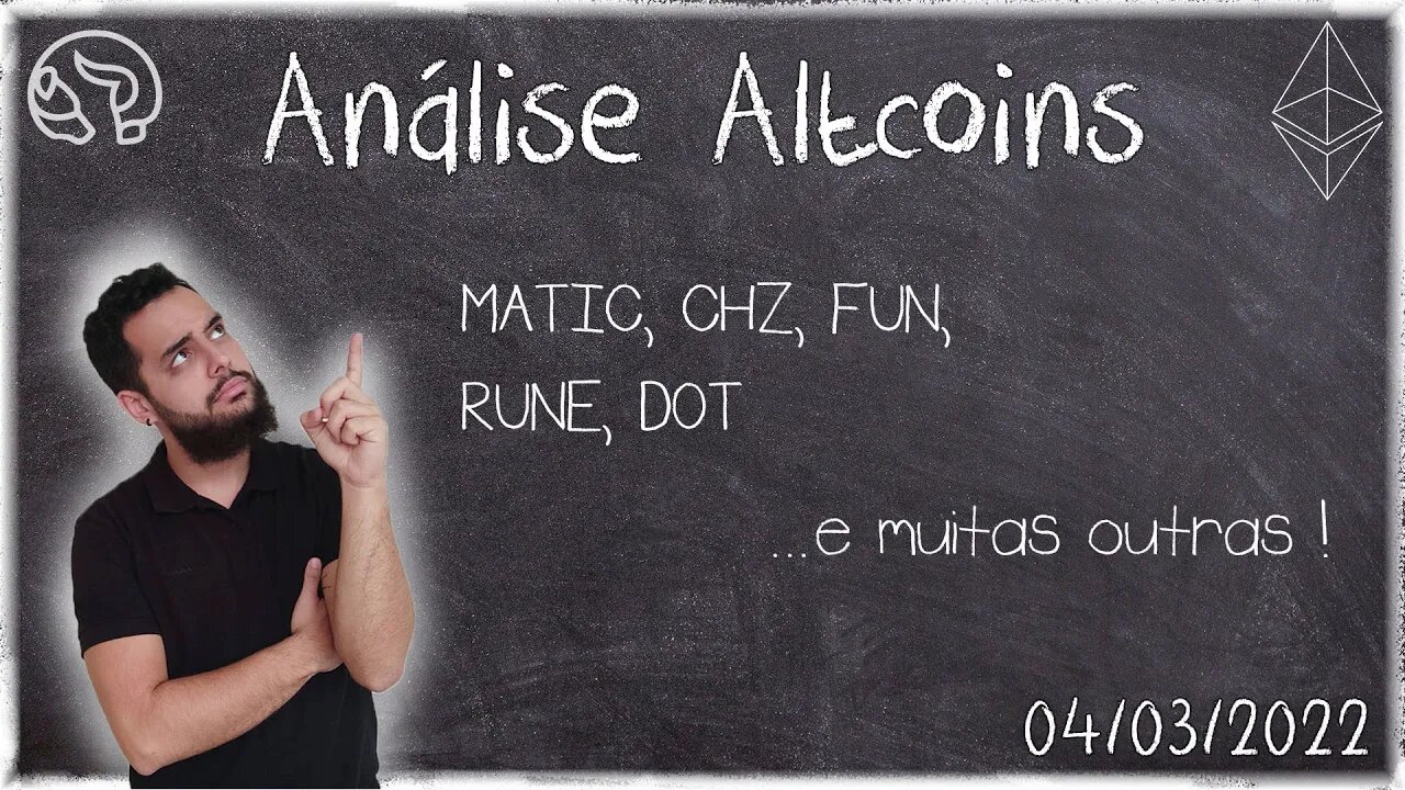 Fechando O Dia - Análise De Altcoins 04/03/2022