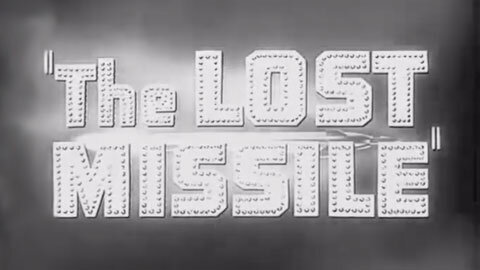 The Lost Missile (1958) trailer