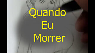 Quando Eu Morrer