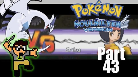 VS Erica - Part 43 - Pokemon Soul Silver