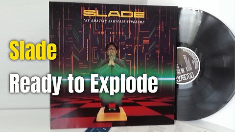 Slade - Ready to Explode (1983) - Lyric Vision