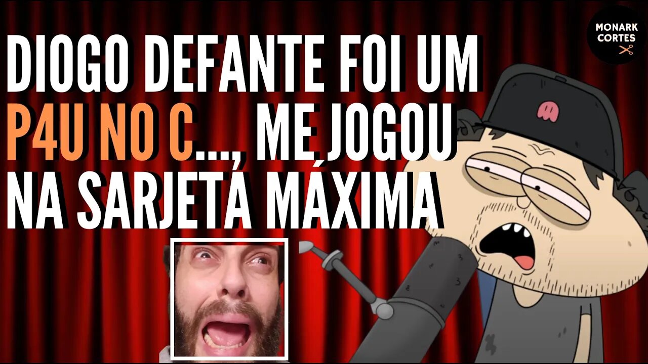 A INGRATIDÃO DO DIOGO DEFANTE