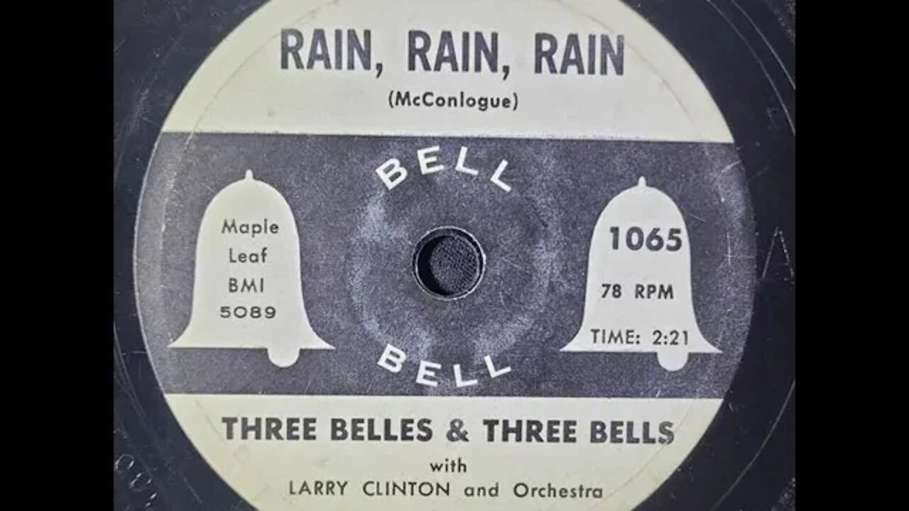 Three Belles & Three Bells, Larry Clinton and His Orchestra - Rain, Rain, Rain
