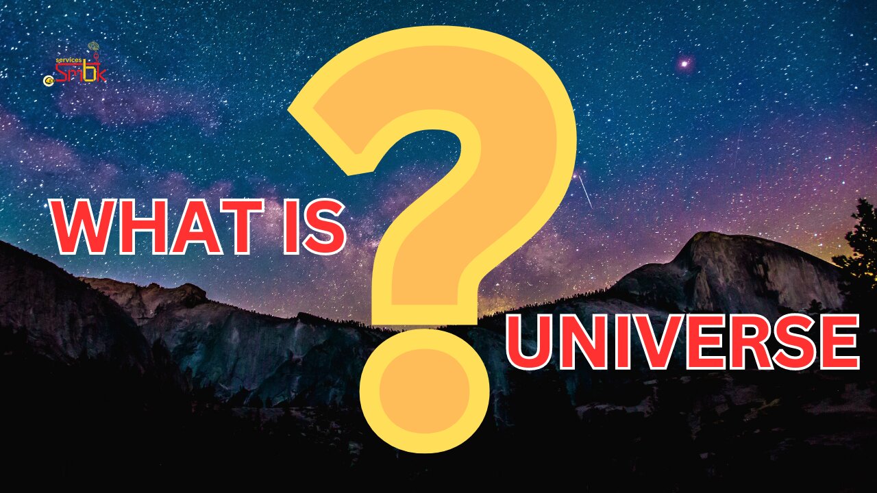 What is Universe?