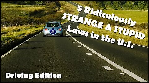 5 Strange & Stupid Laws in the US: Driving Edition