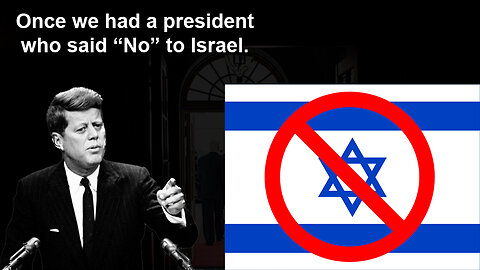 Once we had a president who said No to Israel