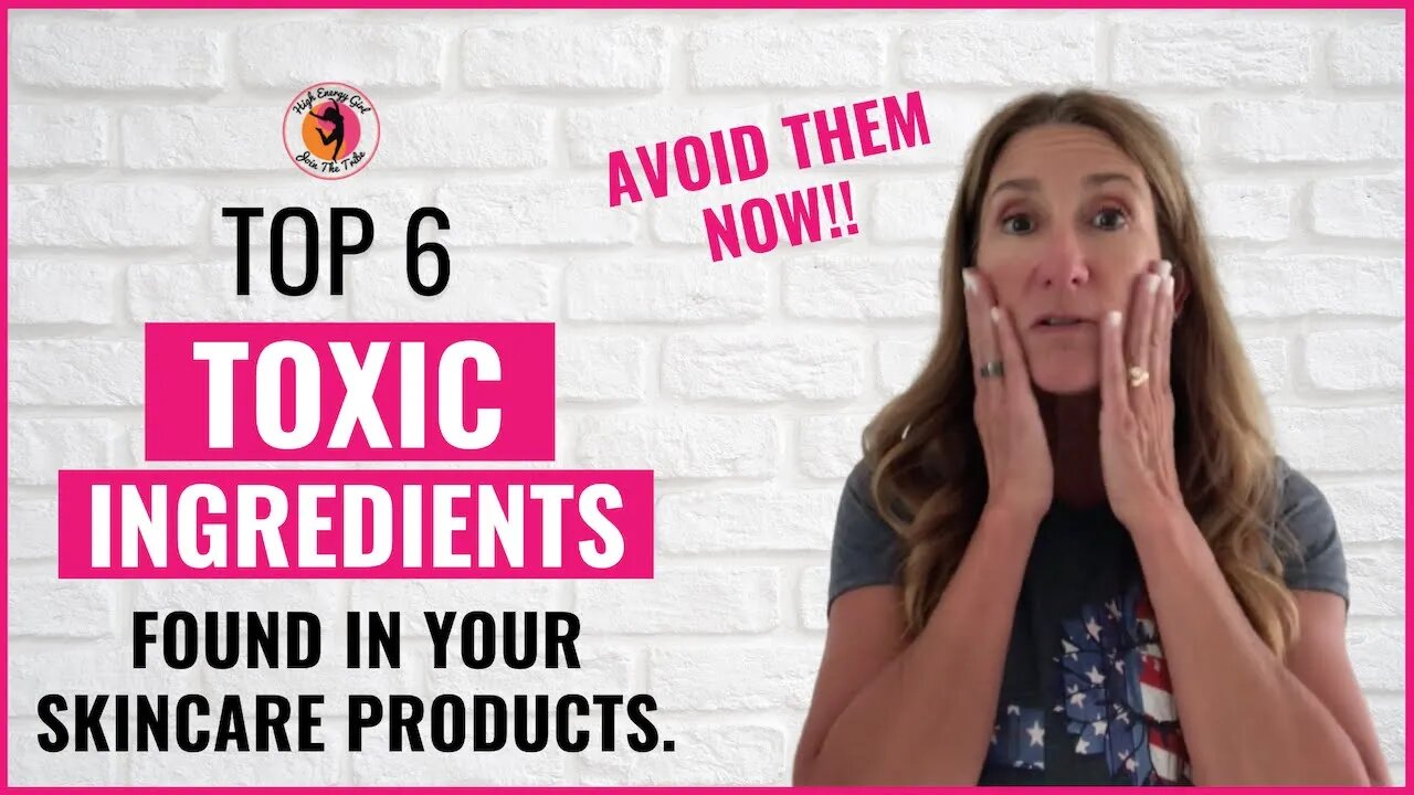 The Hidden Dangers In Your Skin Care Products (harmful ingredients)