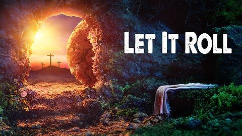 Let It Roll (Worship Lyric Video)