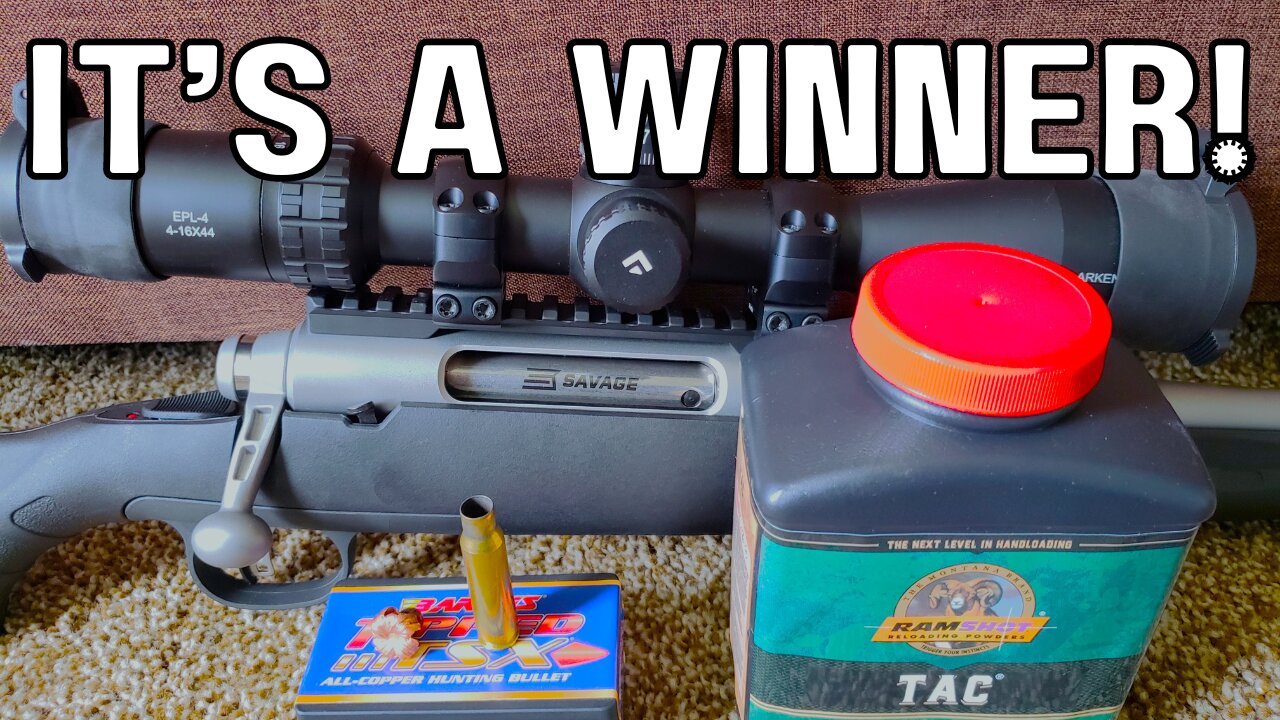 A 308 Win! 130 TTSX with TAC Powder!