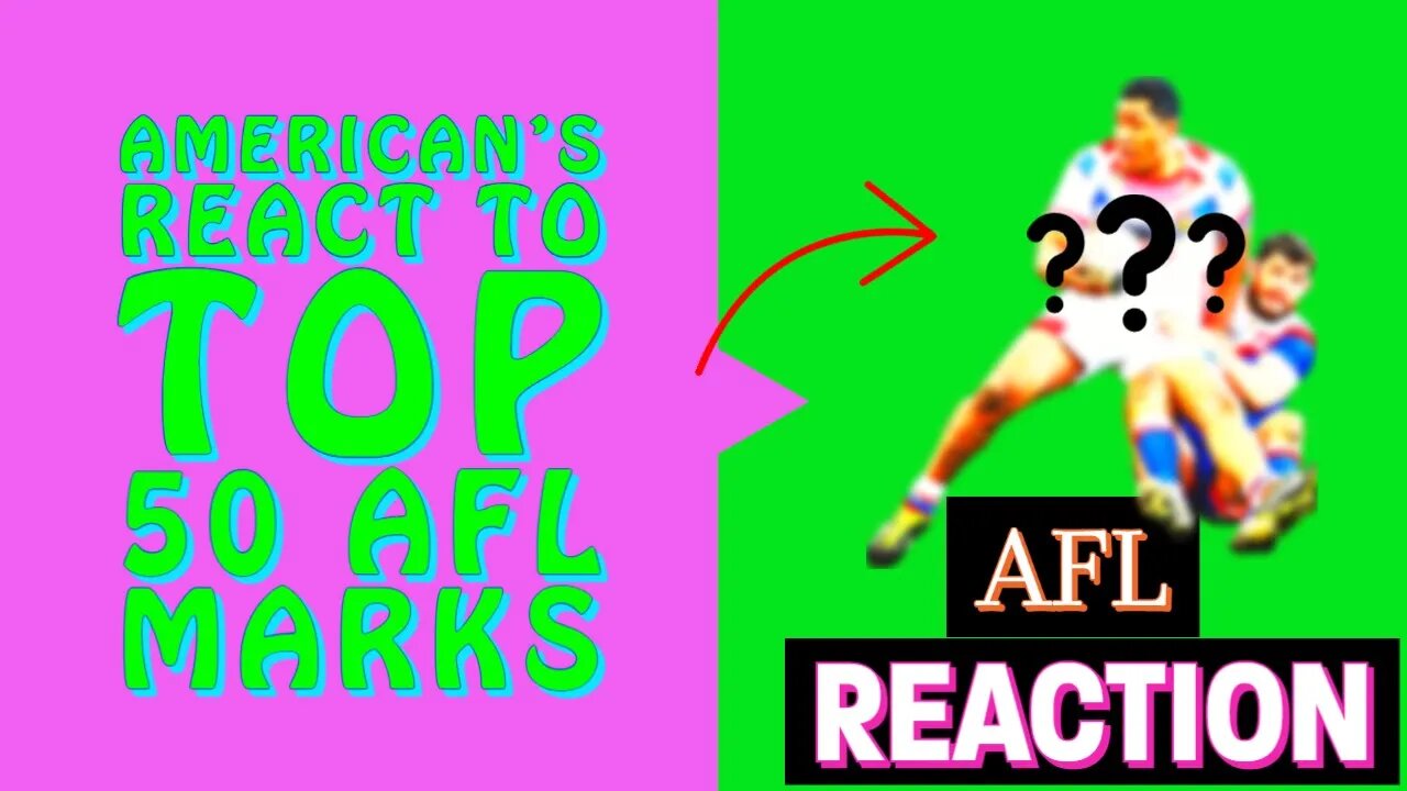 AMERICANS REACT TO TOP 50 AFL MARKS