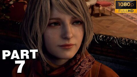 RESIDENT EVIL 4 REMAKE PC Gameplay Walkthrough Part 07