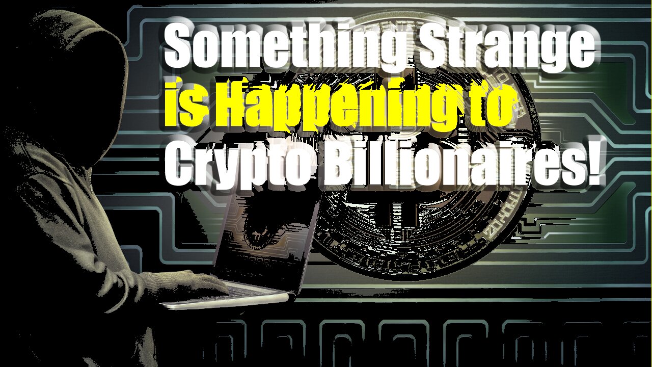 Something strange is happening to Crypto billionaires!