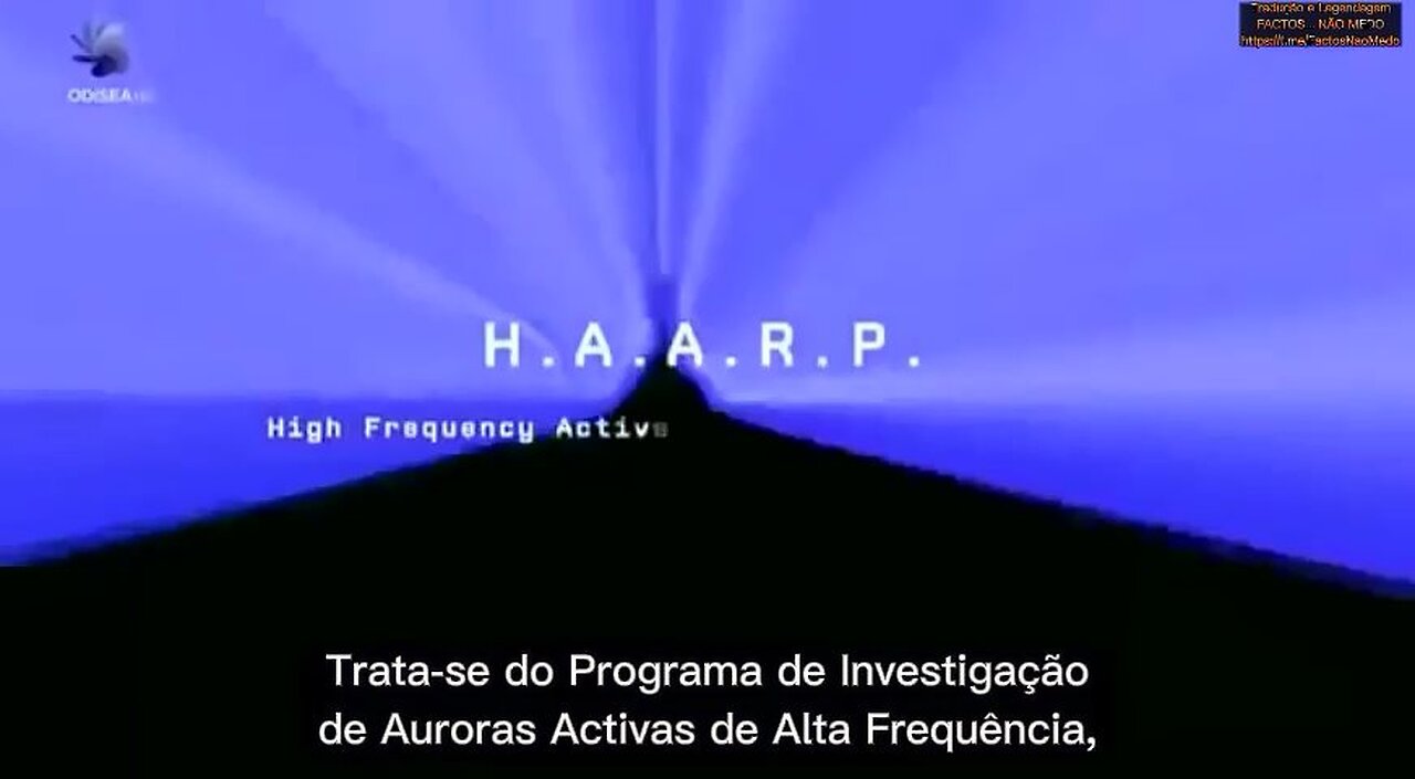 🎬💥DOCUMENTÁRIO SOBRE O PROJECTO HAARP🎬💥