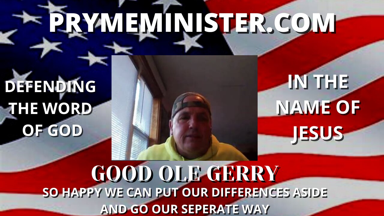 PRYMEMINISTER.COM _ GOOD OLE GERRY _ IN THE NAME OF JESUS