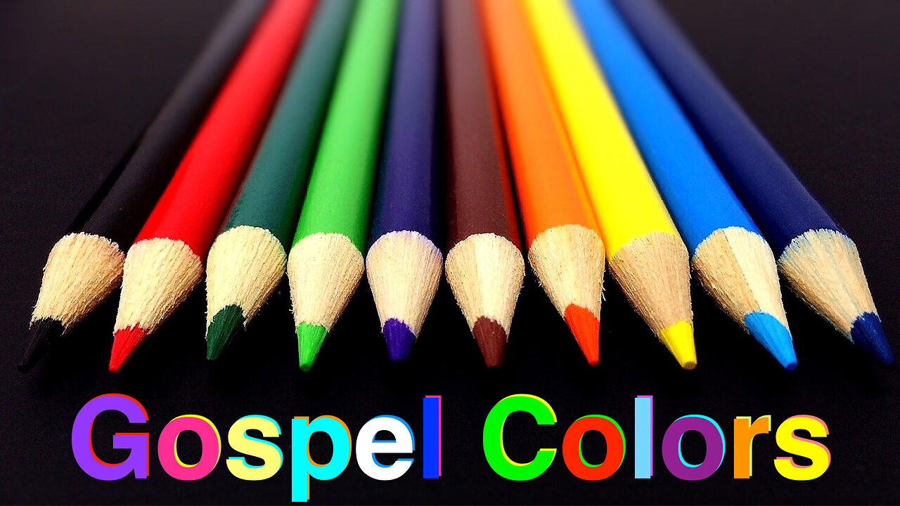 Gospel Colors