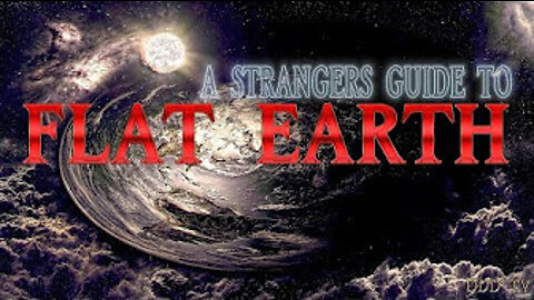 A STRANGERS GUIDE TO FLAT EARTH: ODD