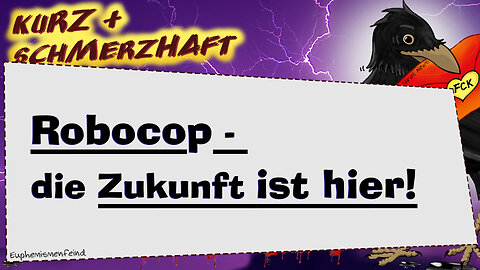 Robocop: Die Zukunft ist hier! | Die Dystopie klopft an der Türe