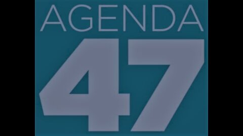 Agenda 47