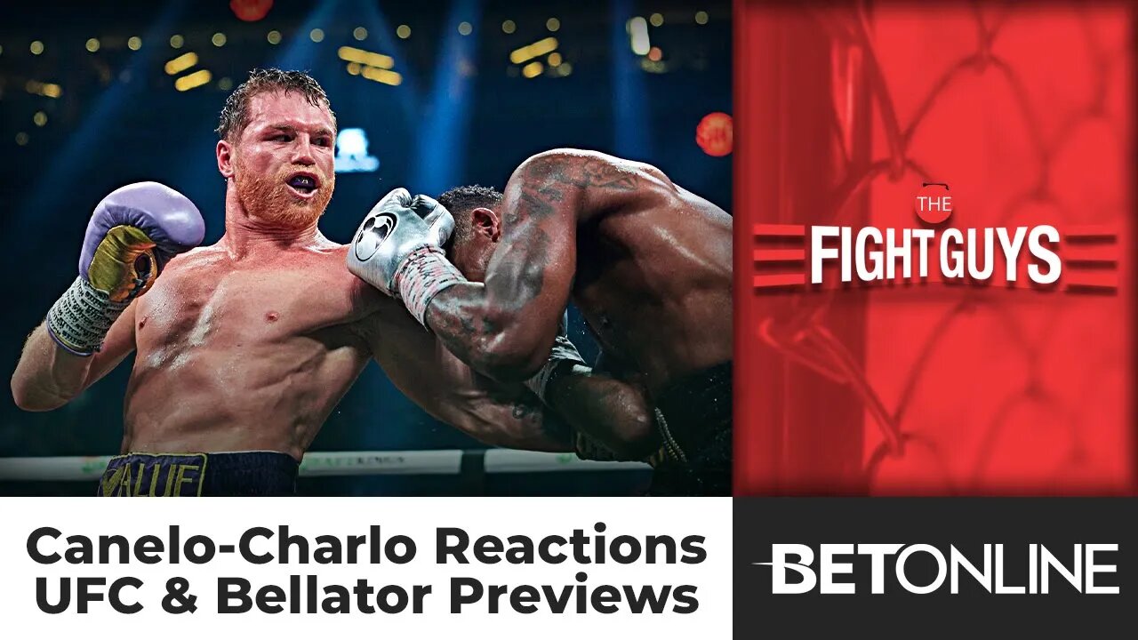 The Fight Guys Canelo vs Charlo Reactions | Preview for UFC Vegas 80, Bellator 300