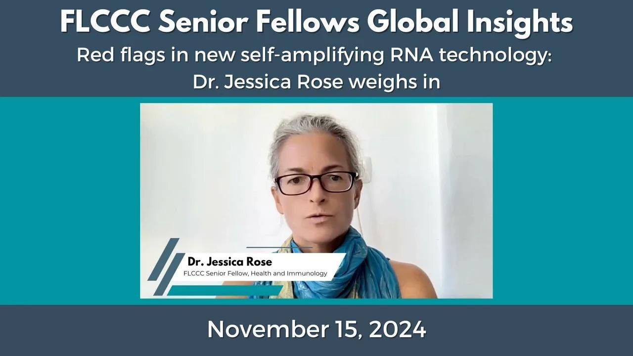 Red Flags in New Self-amplifying RNA Technology: Dr. Jessica Rose Weighs In