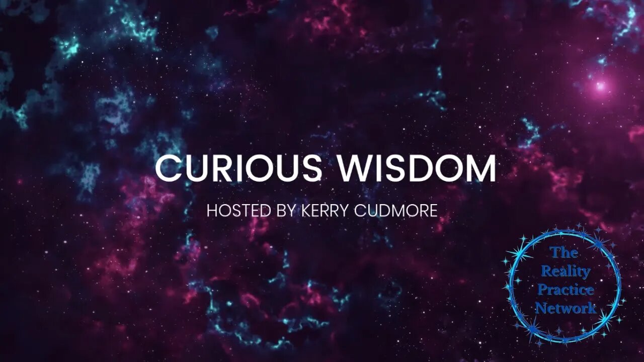 "Curious Wisdom" Hosted by Kerry Cudmore | Season 1 Episode 1 | Spiritual Finance 101