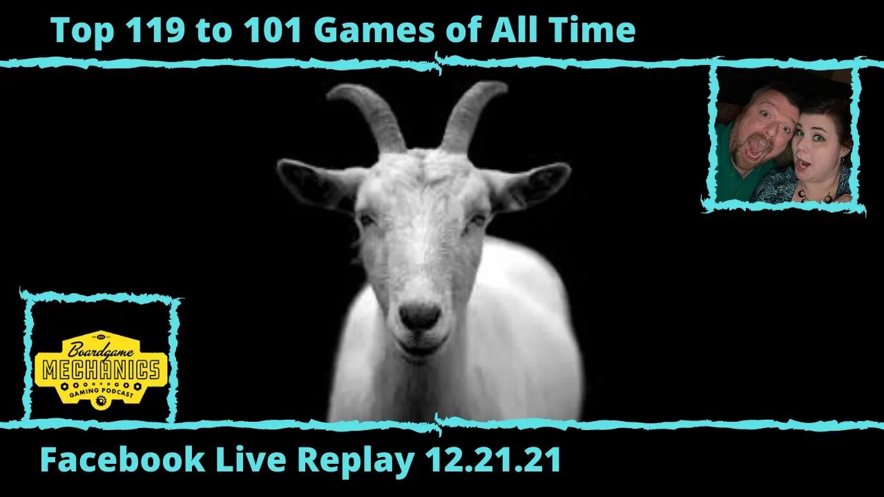 Jason and Katie's Favorite Games of All Time (119-101) - Facebook Live Replay