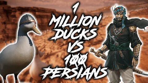 1 Million Ducks VS 100 Persian Fighters!