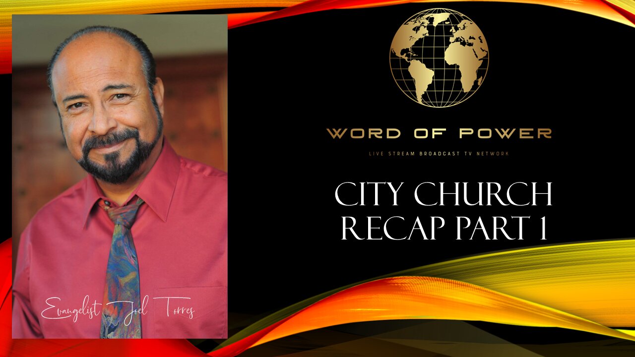 Word of Power Broadcast / City Church Recap Part 1