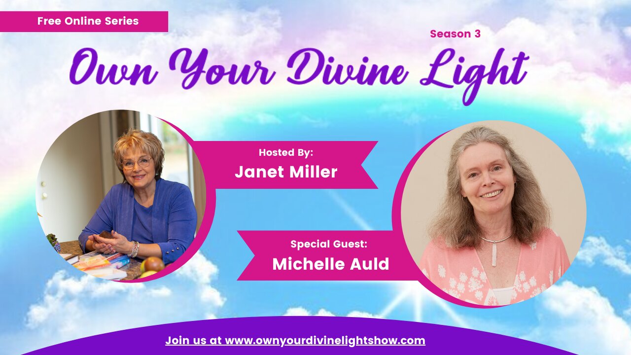Own Your Divine Light Show Season 3 with Michelle Auld