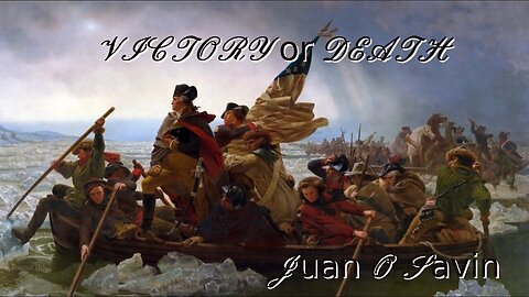 JUAN O SAVIN- VICTORY OR DEATH- Flyover Conservatives 12 25 2021