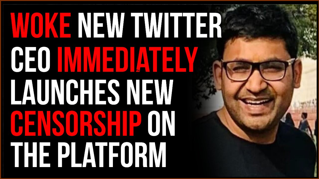 New Woke Twitter CEO IMMEDIATELY Launches New Censorship Rules For The Platform