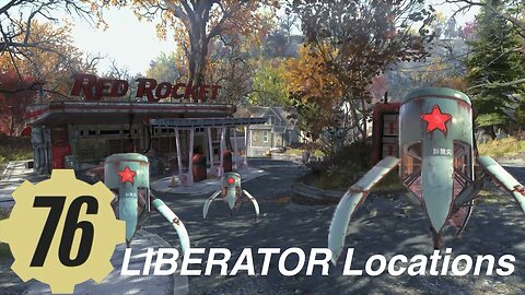 Fallout 76 LIBERATOR Locations Guide Fallout76 Liberator bot