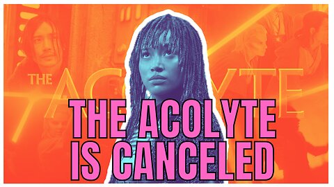 The Acolyte Is Canceled | What Happened?